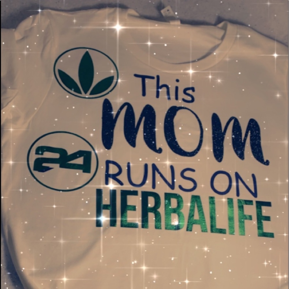 Mom Herbalife hand made shirt